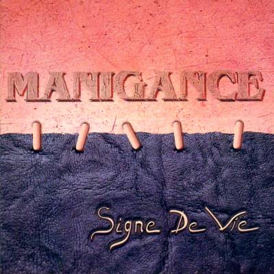 Manigance: "Signe De Vie" – 1997